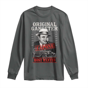 Original Gangster Most Wanted Al Capone Long Sleeve Shirt Italian American Mafia TS11 Dark Heather Print Your Wear