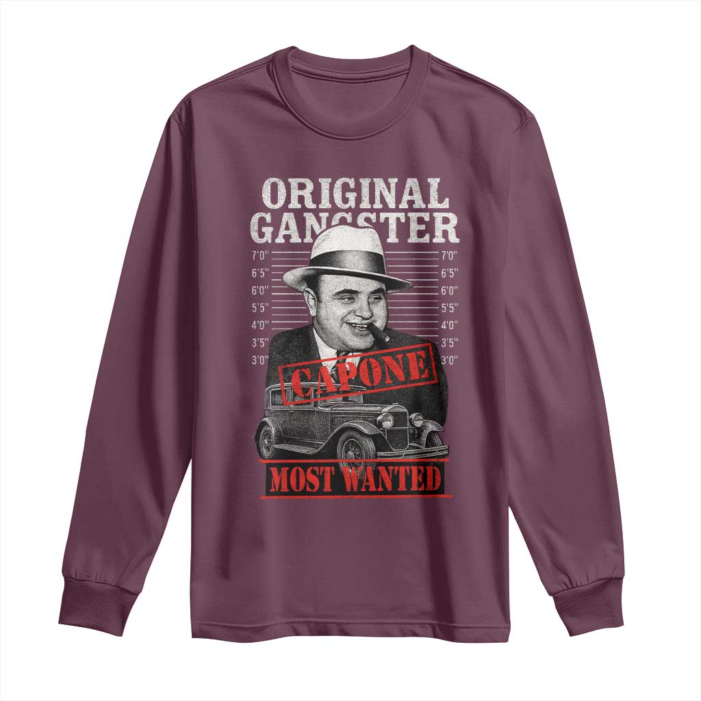 Original Gangster Most Wanted Al Capone Long Sleeve Shirt Italian American Mafia TS11 Maroon Print Your Wear