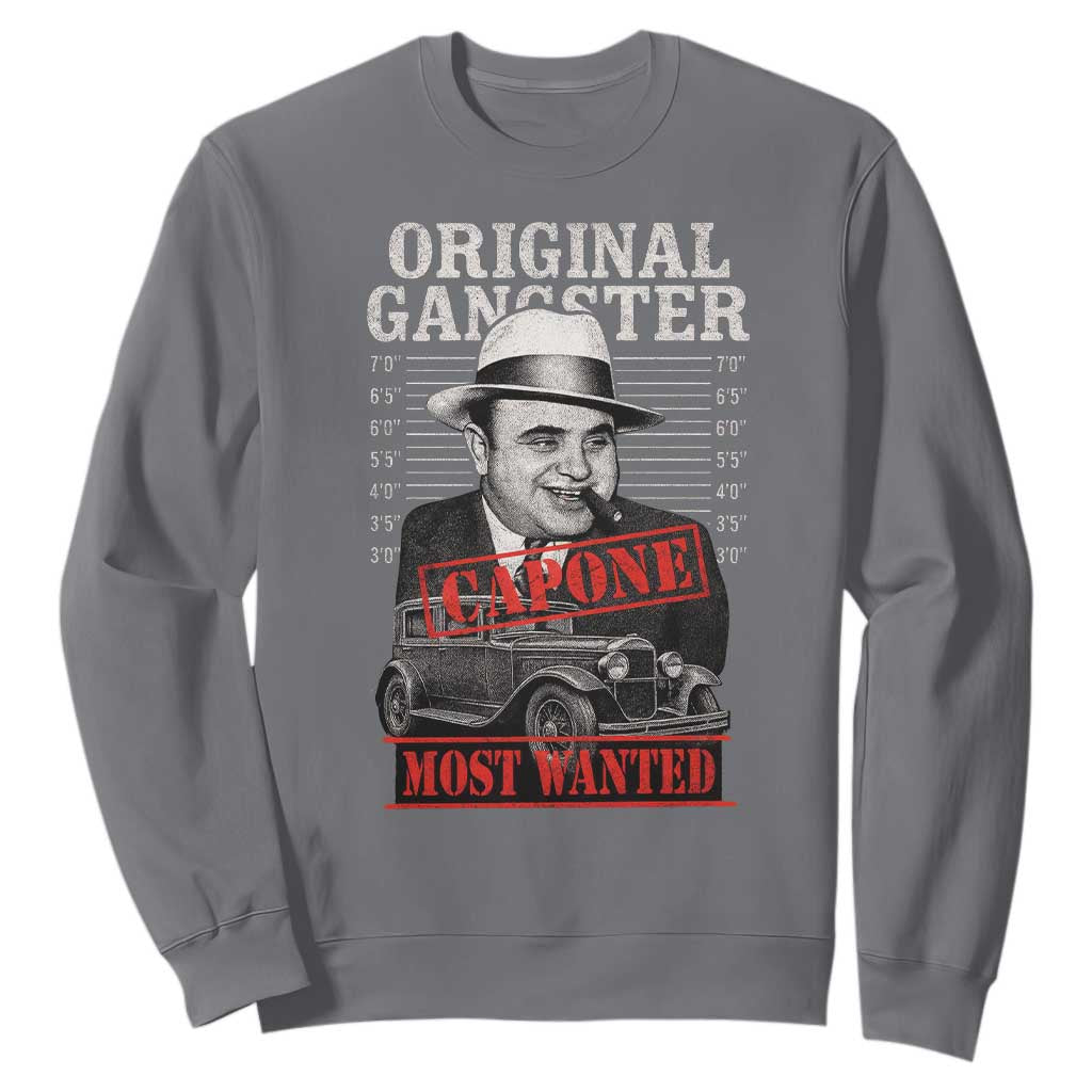 Original Gangster Most Wanted Al Capone Sweatshirt Italian American Mafia TS11 Charcoal Print Your Wear