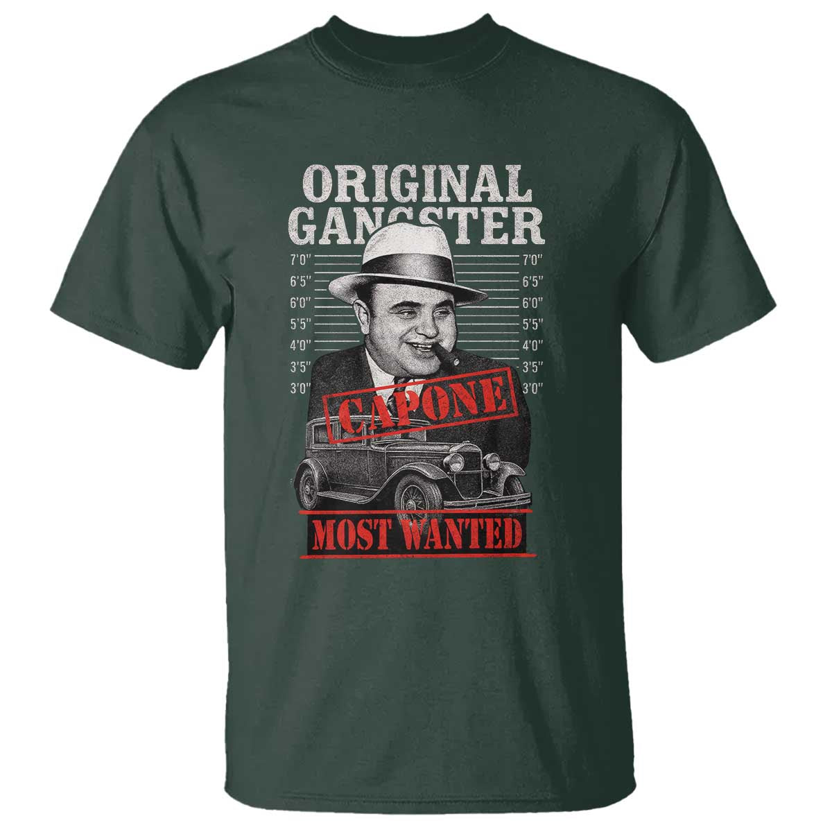 Original Gangster Most Wanted Al Capone T Shirt Italian American Mafia TS11 Dark Forest Green Print Your Wear