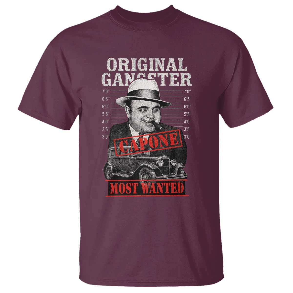Original Gangster Most Wanted Al Capone T Shirt Italian American Mafia TS11 Maroon Print Your Wear