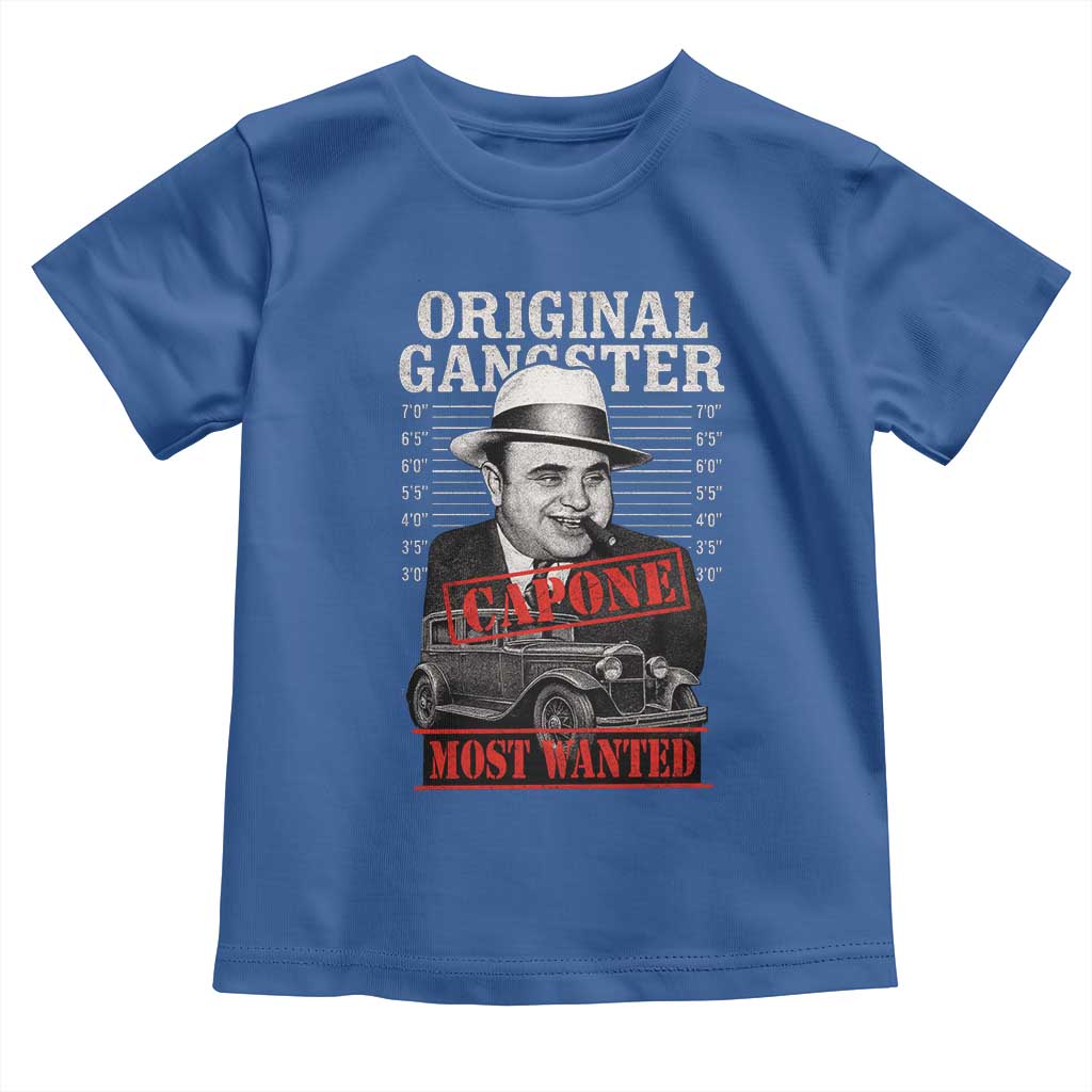 Original Gangster Most Wanted Al Capone Toddler T Shirt Italian American Mafia TS11 Royal Blue Print Your Wear