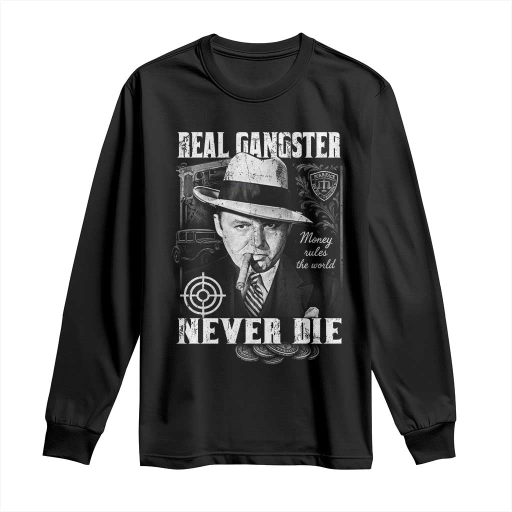 Al Capone Long Sleeve Shirt Real Ganster Never Die Italian American Mafia TS11 Black Print Your Wear