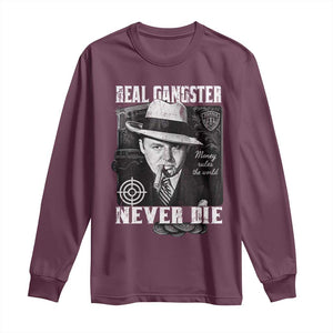 Al Capone Long Sleeve Shirt Real Ganster Never Die Italian American Mafia TS11 Maroon Print Your Wear