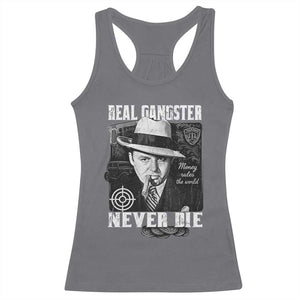 Al Capone Racerback Tank Top Real Ganster Never Die Italian American Mafia TS11 Charcoal Print Your Wear