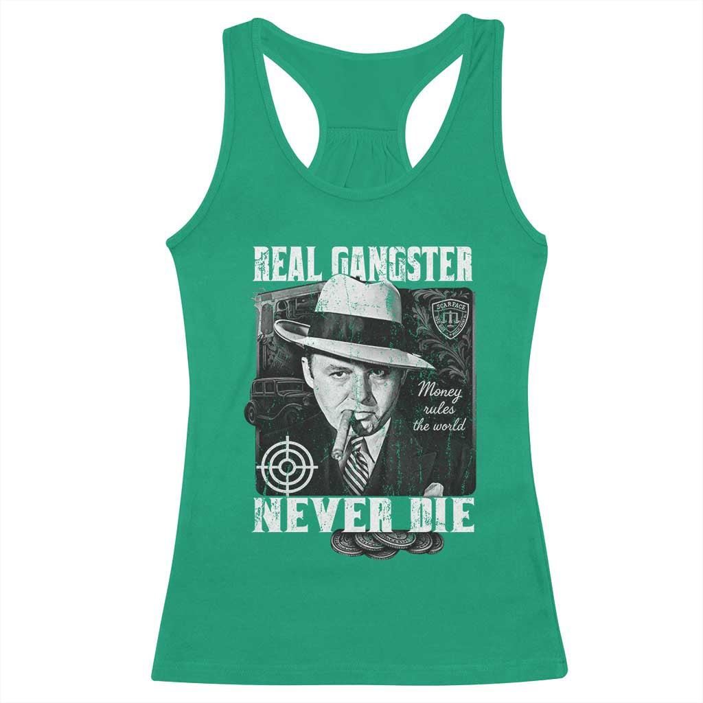 Al Capone Racerback Tank Top Real Ganster Never Die Italian American Mafia TS11 Irish Green Print Your Wear