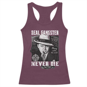 Al Capone Racerback Tank Top Real Ganster Never Die Italian American Mafia TS11 Maroon Print Your Wear