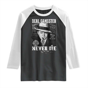 Al Capone Raglan Shirt Real Ganster Never Die Italian American Mafia TS11 Black White Print Your Wear