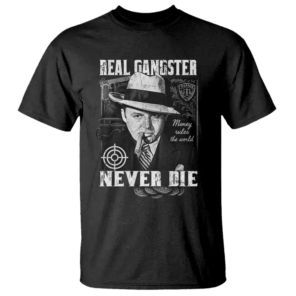 Al Capone T Shirt Real Ganster Never Die Italian American Mafia TS11 Black Print Your Wear