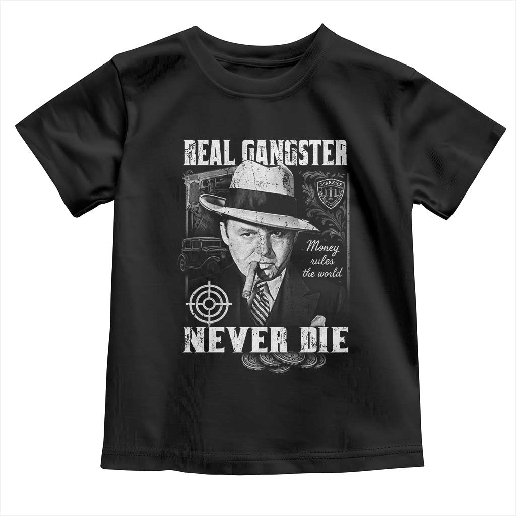 Al Capone Toddler T Shirt Real Ganster Never Die Italian American Mafia TS11 Black Print Your Wear