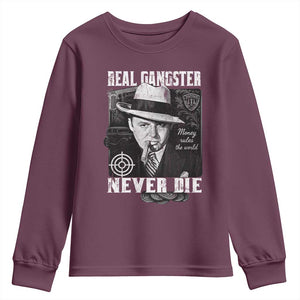 Al Capone Youth Sweatshirt Real Ganster Never Die Italian American Mafia TS11 Maroon Print Your Wear