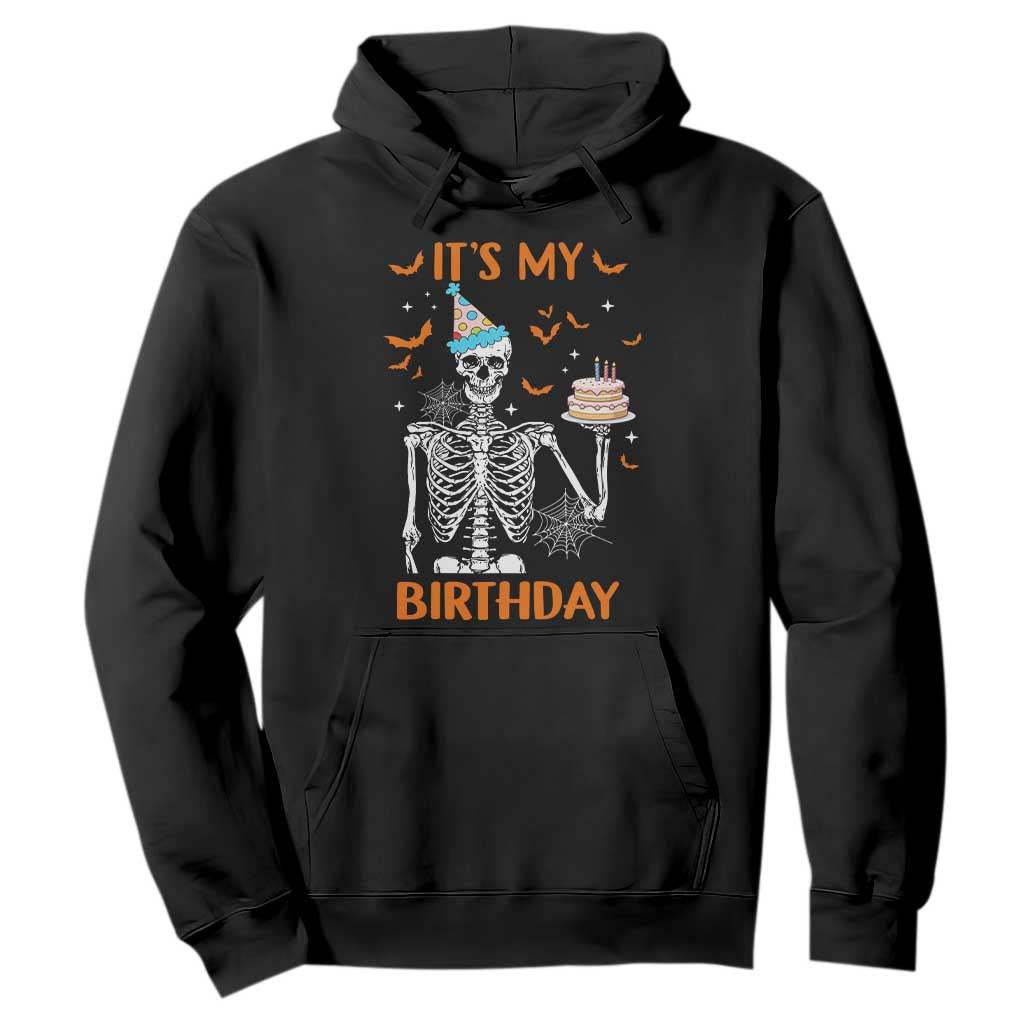 Funny Halloween Birthday Hoodie Its My Bday Skeleton Cake Party TS11 Black Print Your Wear