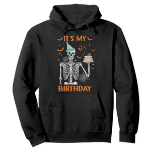 Funny Halloween Birthday Hoodie Its My Bday Skeleton Cake Party TS11 Black Print Your Wear