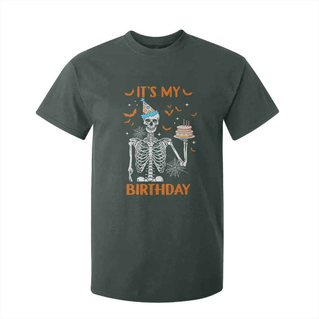 Funny Halloween Birthday T Shirt For Kid Its My Bday Skeleton Cake Party TS11 Dark Forest Green Print Your Wear