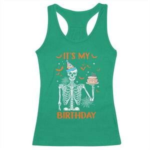 Funny Halloween Birthday Racerback Tank Top Its My Bday Skeleton Cake Party TS11 Irish Green Print Your Wear