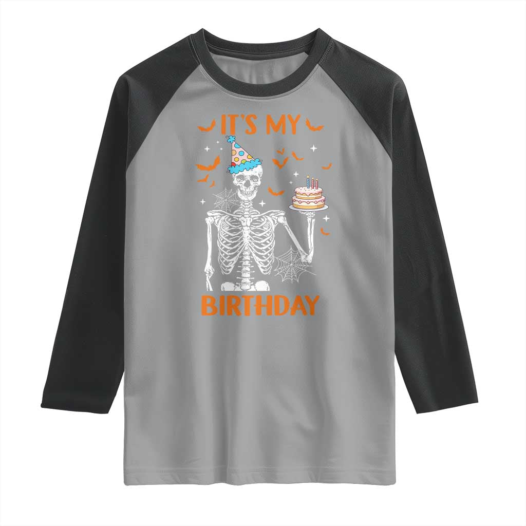 Funny Halloween Birthday Raglan Shirt Its My Bday Skeleton Cake Party TS11 Sport Gray Black Print Your Wear