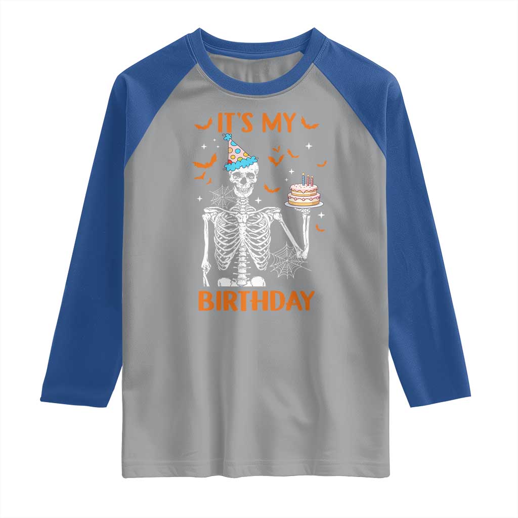 Funny Halloween Birthday Raglan Shirt Its My Bday Skeleton Cake Party TS11 Sport Gray Royal Print Your Wear