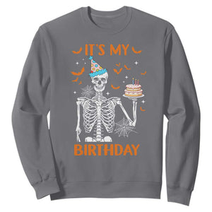 Funny Halloween Birthday Sweatshirt Its My Bday Skeleton Cake Party TS11 Charcoal Print Your Wear