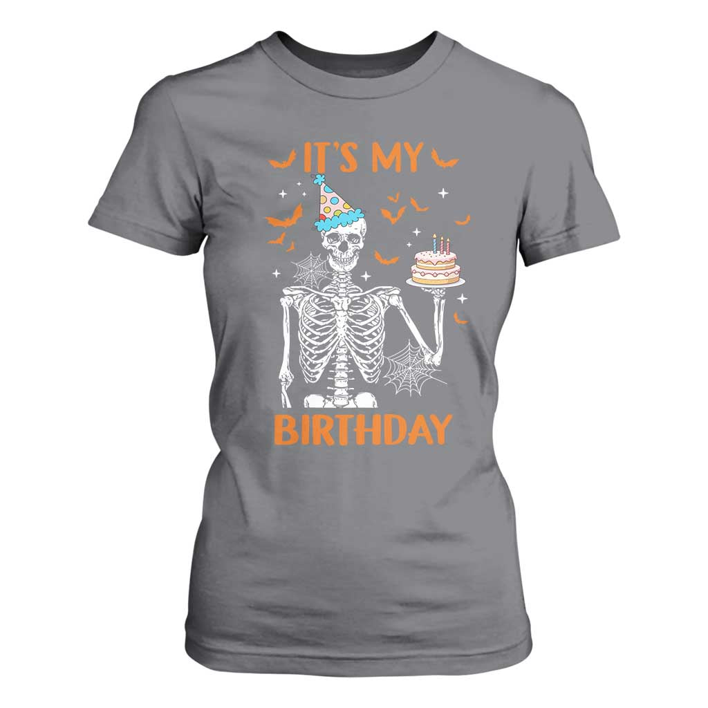 Funny Halloween Birthday T Shirt For Women Its My Bday Skeleton Cake Party TS11 Charcoal Print Your Wear