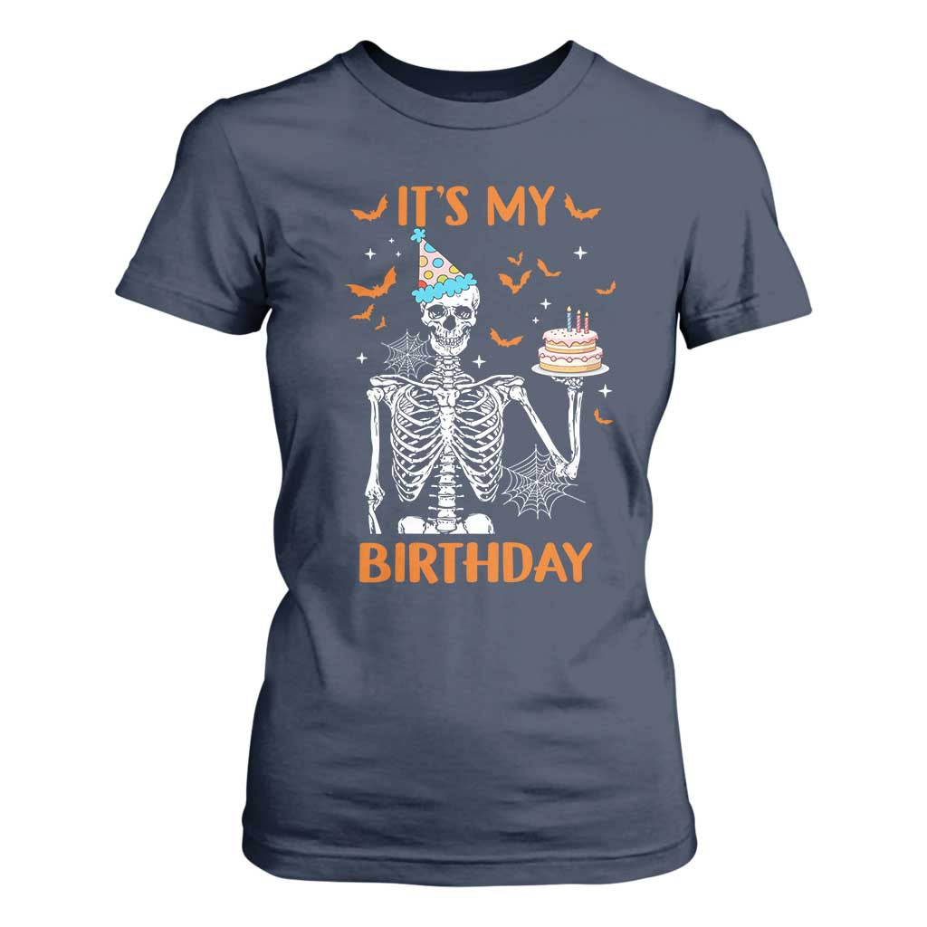 Funny Halloween Birthday T Shirt For Women Its My Bday Skeleton Cake Party TS11 Navy Print Your Wear