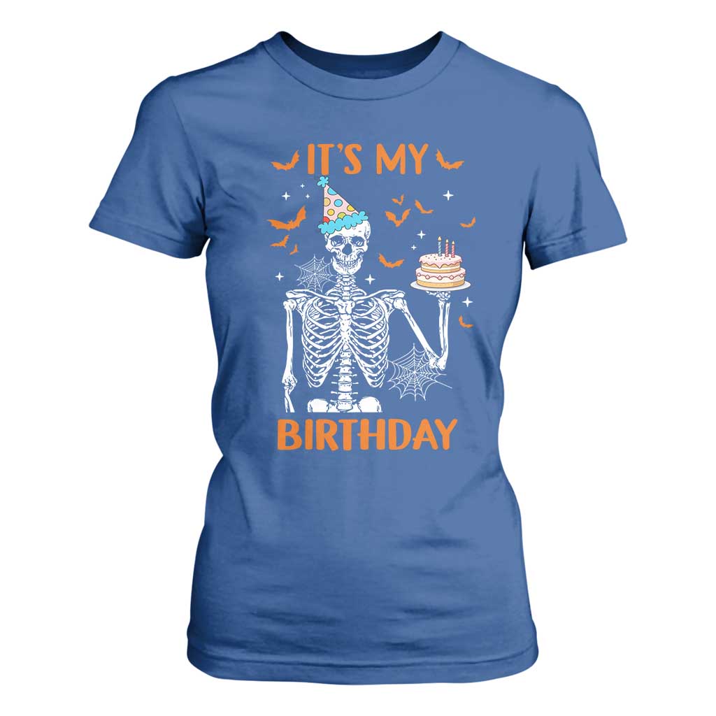 Funny Halloween Birthday T Shirt For Women Its My Bday Skeleton Cake Party TS11 Royal Blue Print Your Wear