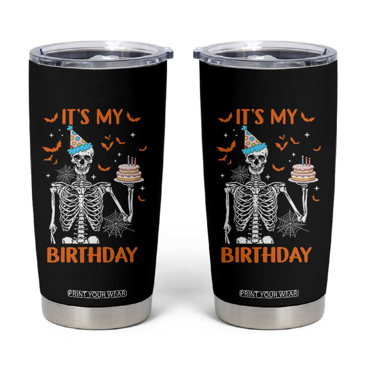 Funny Halloween Birthday Tumbler Cup Its My Bday Skeleton Cake Party TS11 Black Print Your Wear