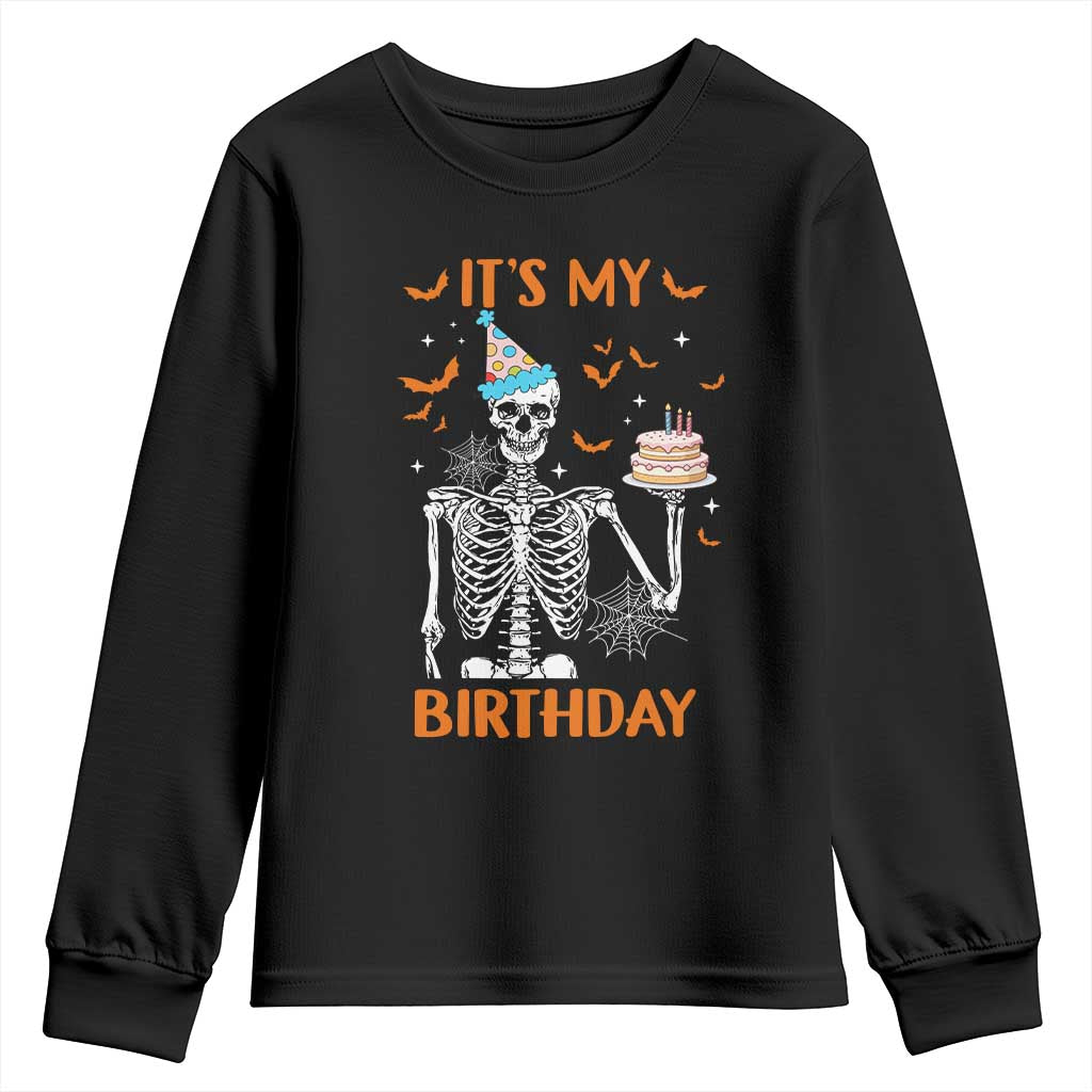 Funny Halloween Birthday Youth Sweatshirt Its My Bday Skeleton Cake Party TS11 Black Print Your Wear