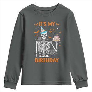 Funny Halloween Birthday Youth Sweatshirt Its My Bday Skeleton Cake Party TS11 Dark Heather Print Your Wear