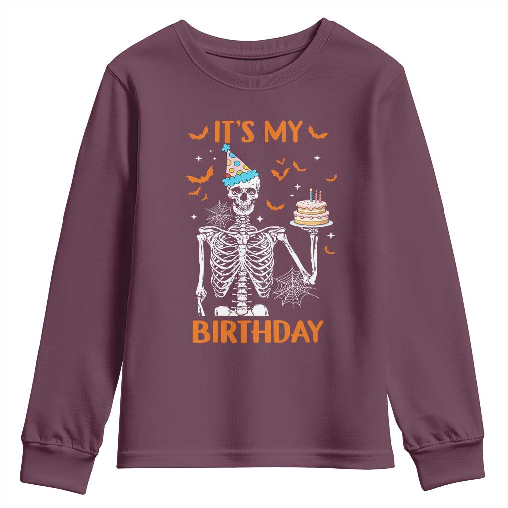 Funny Halloween Birthday Youth Sweatshirt Its My Bday Skeleton Cake Party TS11 Maroon Print Your Wear