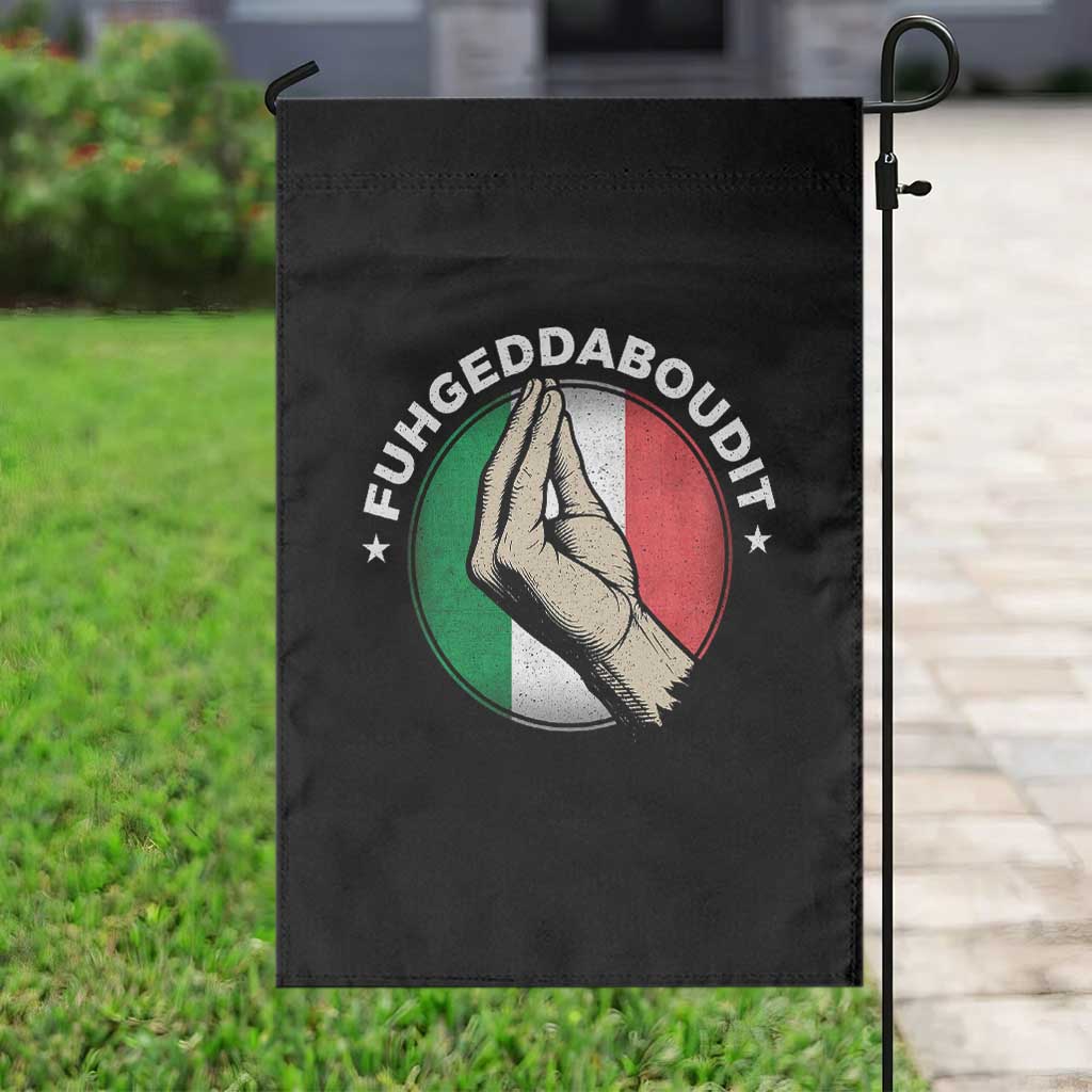 Funny Fuhgeddaboudit Italian Slang Italian Saying Garden Flag Che Vuoi TS11 Print Your Wear