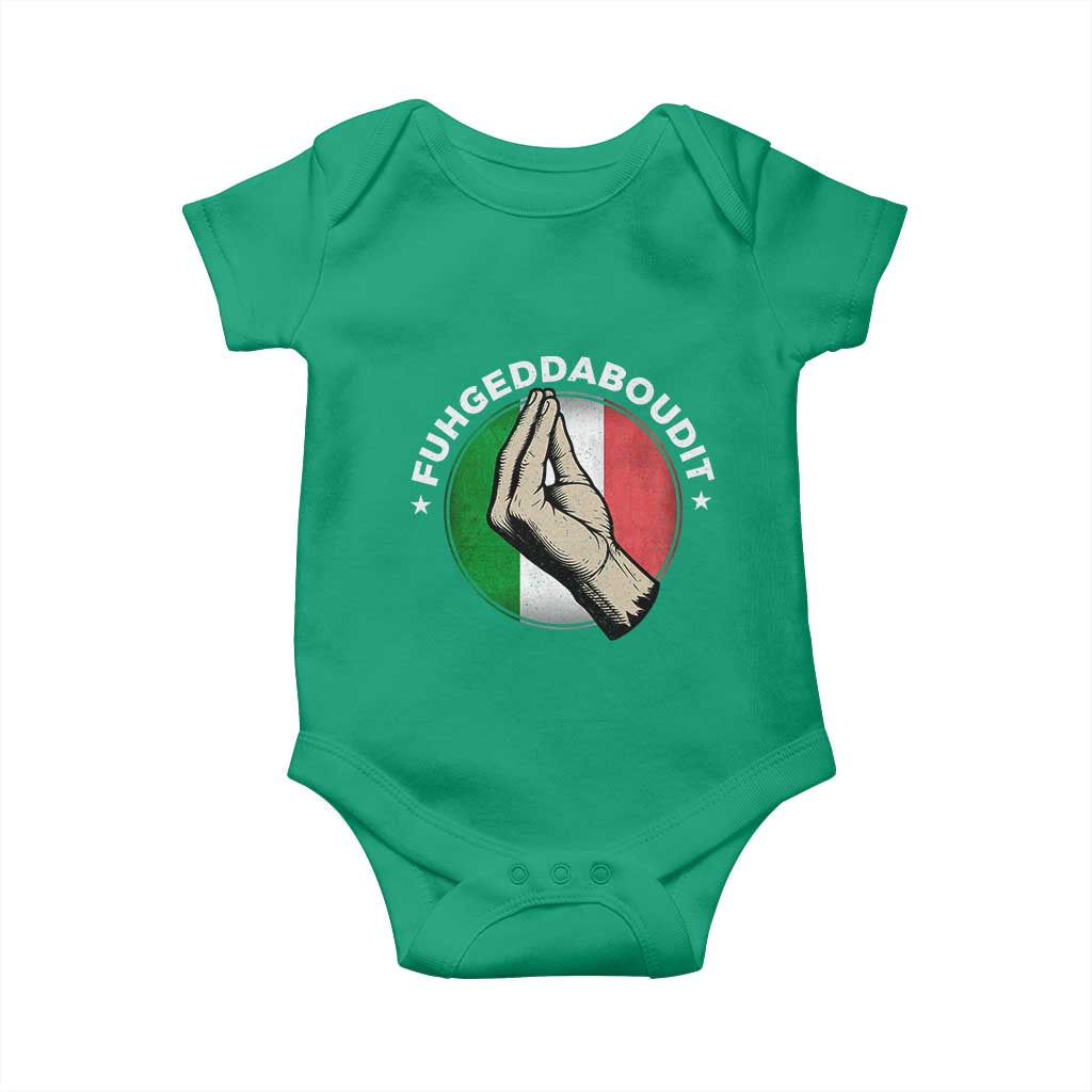 Funny Fuhgeddaboudit Italian Slang Italian Saying Baby Onesie Che Vuoi TS11 Irish Green Print Your Wear