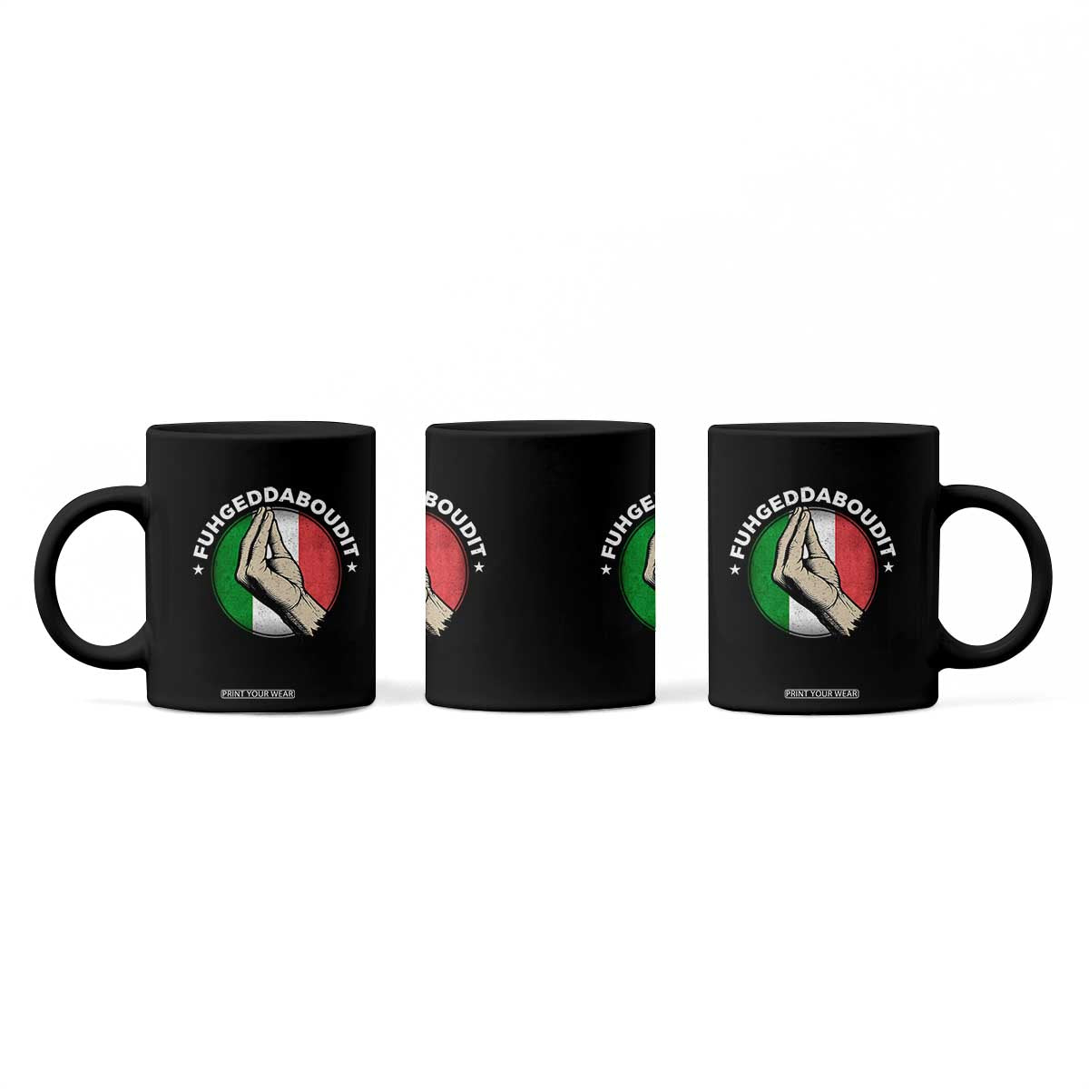 Funny Fuhgeddaboudit Italian Slang Italian Saying Coffee Mug Che Vuoi TS11 Print Your Wear