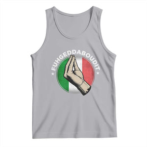Funny Fuhgeddaboudit Italian Slang Italian Saying Tank Top Che Vuoi TS11 Athletic Heather Print Your Wear