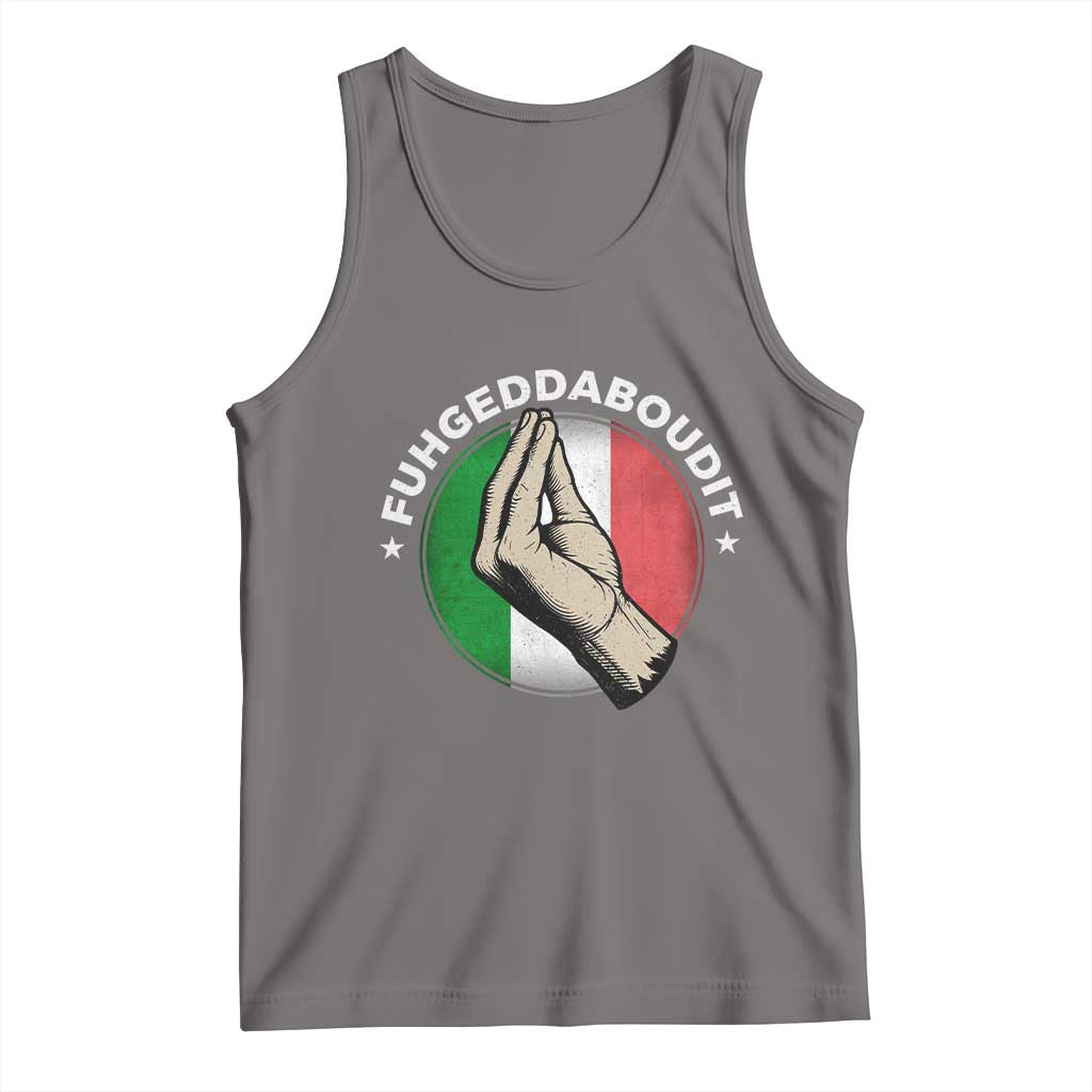 Funny Fuhgeddaboudit Italian Slang Italian Saying Tank Top Che Vuoi TS11 Deep Heather Print Your Wear