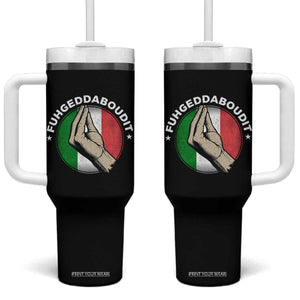 Funny Fuhgeddaboudit Italian Slang Italian Saying Tumbler With Handle Che Vuoi TS11 One Size: 40 oz Black Print Your Wear