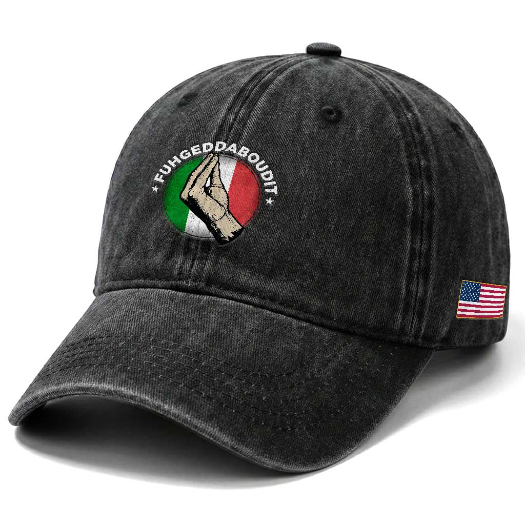 Funny Fuhgeddaboudit Italian Slang Italian Saying Washed Cotton Baseball Cap Che Vuoi TS11 Print Your Wear
