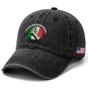 Funny Fuhgeddaboudit Italian Slang Italian Saying Washed Cotton Baseball Cap Che Vuoi TS11 Print Your Wear