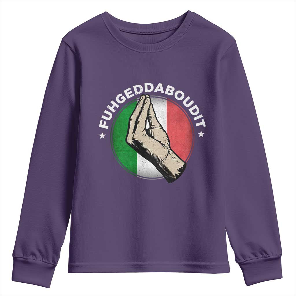 Funny Fuhgeddaboudit Italian Slang Italian Saying Youth Sweatshirt Che Vuoi TS11 Purple Print Your Wear