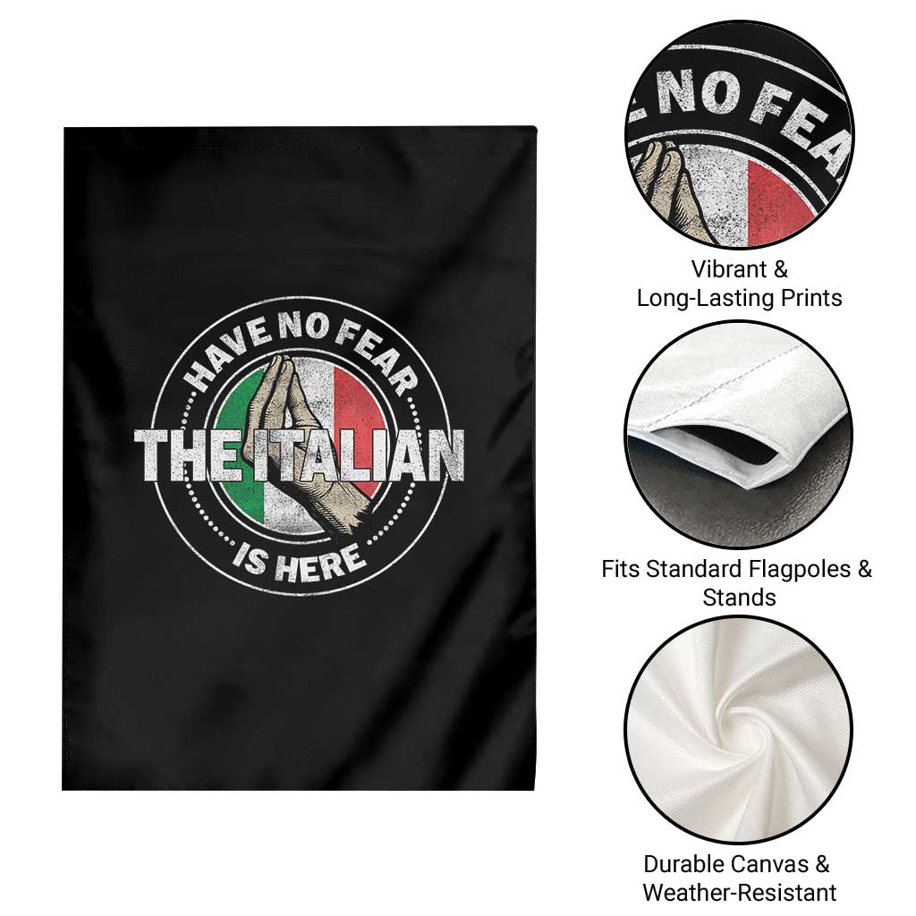 Funny Have No Fear The Italian Is Here Garden Flag Che Vuoi TS11 Print Your Wear