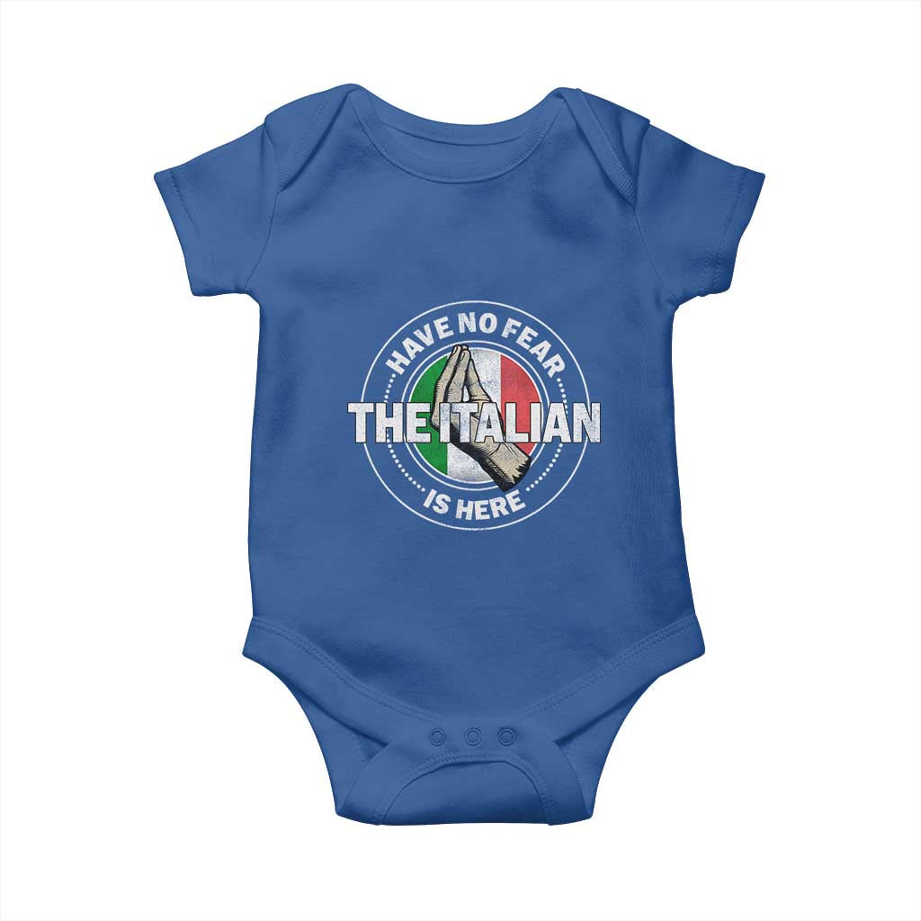Funny Have No Fear The Italian Is Here Baby Onesie Che Vuoi TS11 Royal Blue Print Your Wear