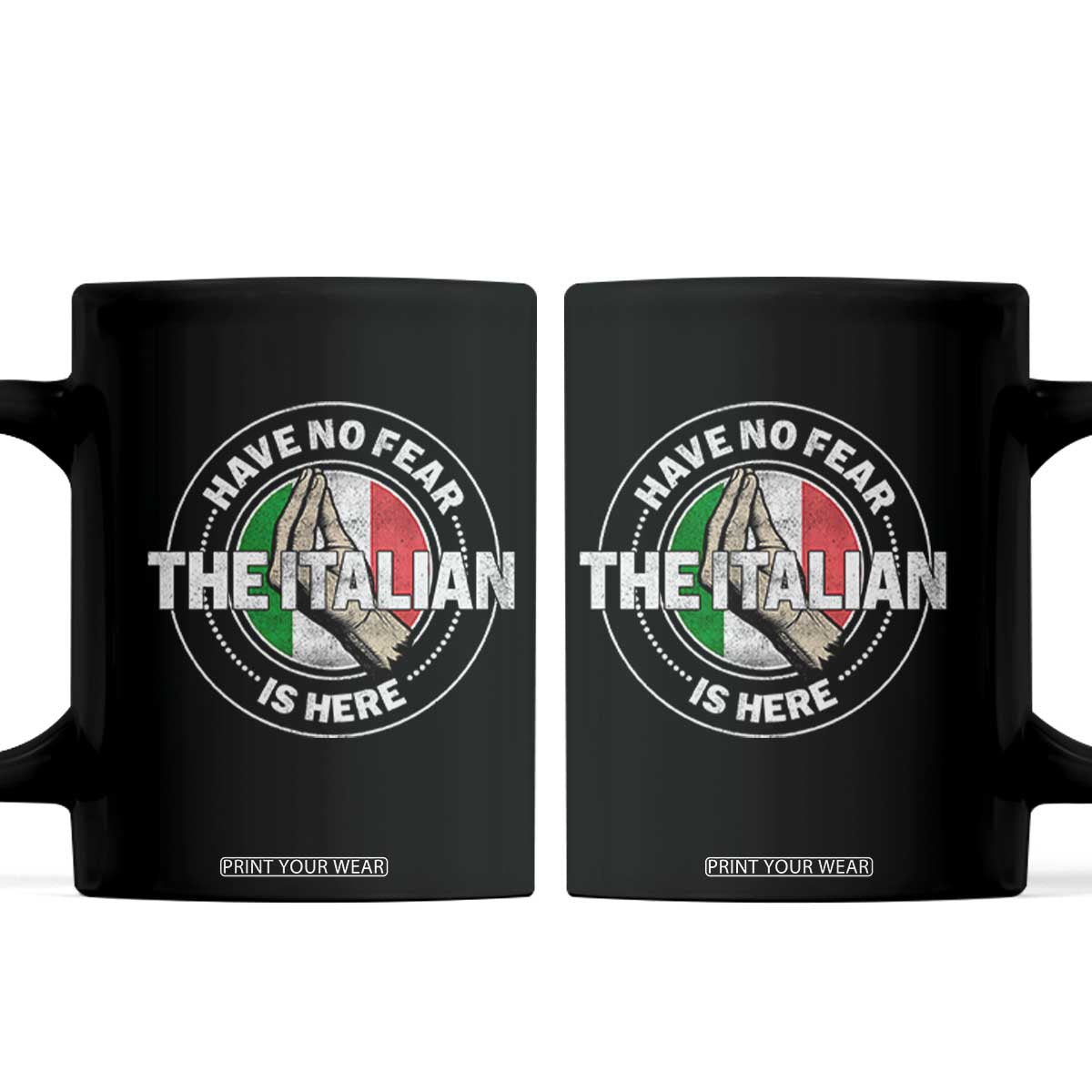 Funny Have No Fear The Italian Is Here Coffee Mug Che Vuoi TS11 Black Print Your Wear