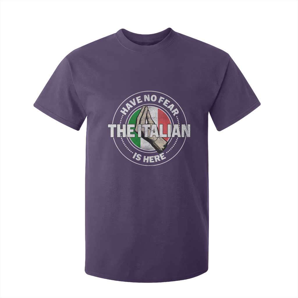 Funny Have No Fear The Italian Is Here T Shirt For Kid Che Vuoi TS11 Purple Print Your Wear