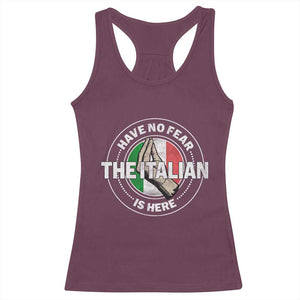 Funny Have No Fear The Italian Is Here Racerback Tank Top Che Vuoi TS11 Maroon Print Your Wear