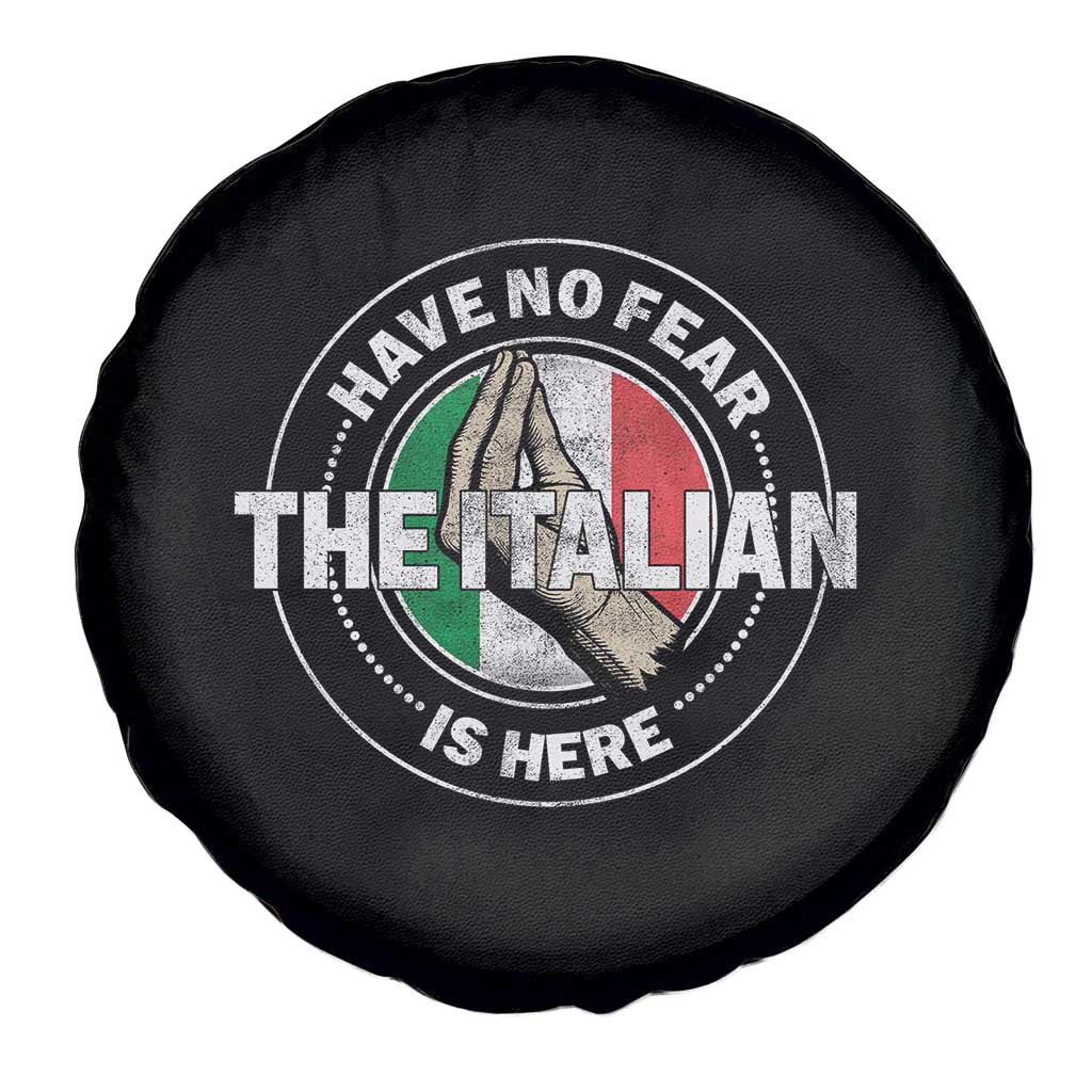 Funny Have No Fear The Italian Is Here Spare Tire Cover Che Vuoi TS11 Print Your Wear