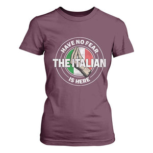 Funny Have No Fear The Italian Is Here T Shirt For Women Che Vuoi TS11 Maroon Print Your Wear