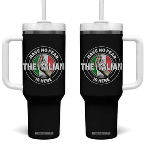 Funny Have No Fear The Italian Is Here Tumbler With Handle Che Vuoi TS11 One Size: 40 oz Black Print Your Wear