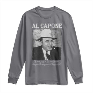 Al Capone Long Sleeve Shirt I Am Just A Businessman American Gangster Mafia TS11 Charcoal Print Your Wear