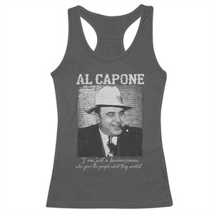 Al Capone Racerback Tank Top I Am Just A Businessman American Gangster Mafia TS11 Dark Heather Print Your Wear