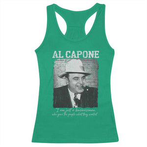 Al Capone Racerback Tank Top I Am Just A Businessman American Gangster Mafia TS11 Irish Green Print Your Wear