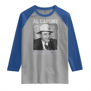 Al Capone Raglan Shirt I Am Just A Businessman American Gangster Mafia TS11 Sport Gray Royal Print Your Wear